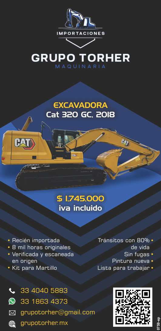 Excavadora Cat 320GC, 2018 $1,745,000.- Recien importada, 8 mil horas originales, verificada y escaneada, kit para martillo, transitos con 80% de vida, sin fugas, pintura nueva, lista para trabajar