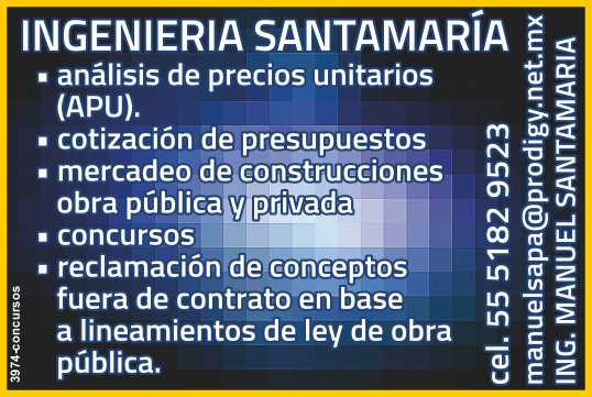 Budgeting, Construction Marketing, Public and Private Works. Competitions, Claims for non-concrete concepts based on public works law guidelines. Engineer Santamaria.